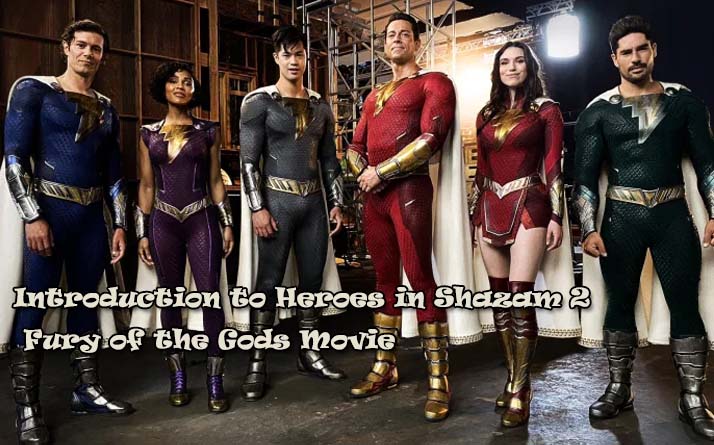 Introduction to Heroes in Shazam 2 Fury of the Gods Movie